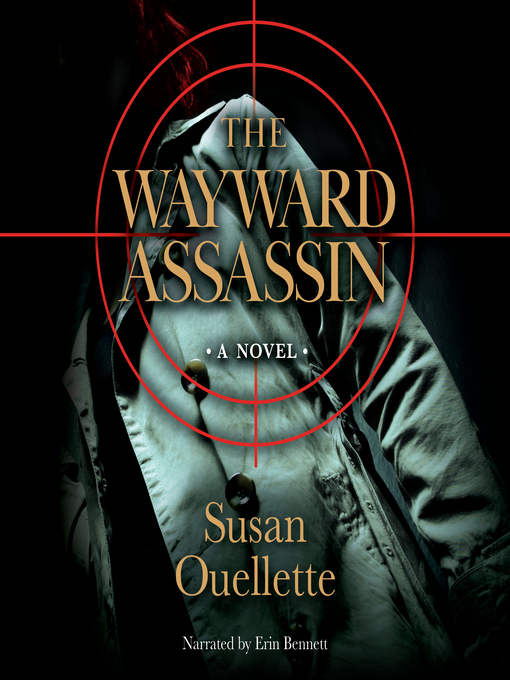 Title details for The Wayward Assassin by Susan Ouellette - Available